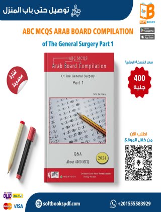 Abc Mcqs Arab Board Compilation of The General Surgery Part 1