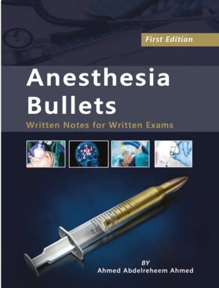 Anesthesia Bullets Written Notes For Written Exam