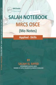 Salah Notebook MRCS OSCE (Mo Notes) Applied Skills