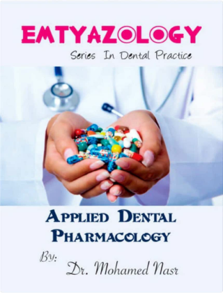 Emtyazology Series in Dental Practice  Applied Dental Pharmacology