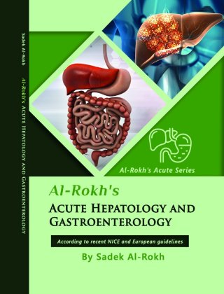 Al-Rokh's ACUTE HEPATOLOGY AND GASTROENTEROLOGY